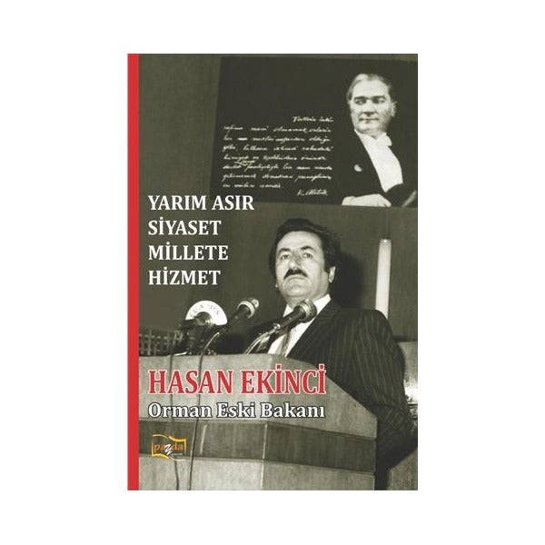 Yarım Asır Siyaset Millete Hizmet
