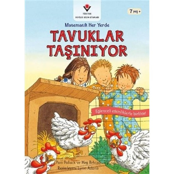Tavuklar Taşınıyor-Matematik Her Yerde | Tübitak Yayınları