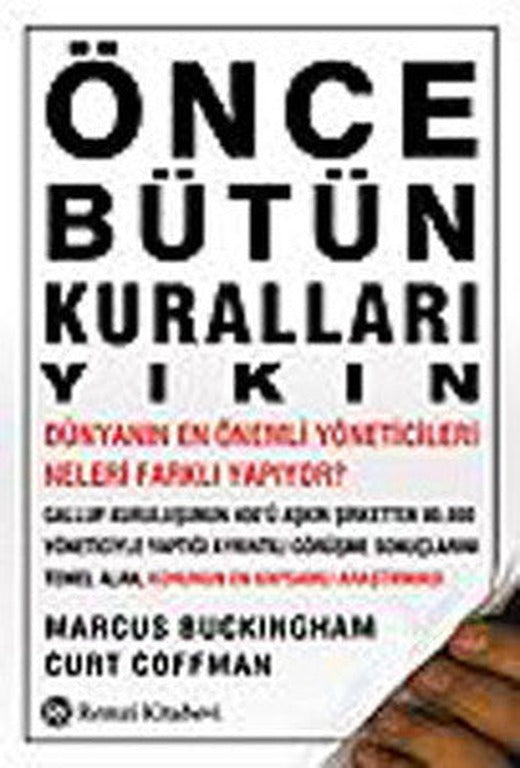 Önce Bütün Kuralları Yıkın | Remzi Kitabevi