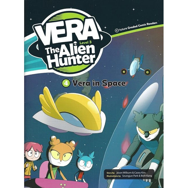 Vera in Space - Vera The Alien Hunter 3 | e-future (Ciltsiz)