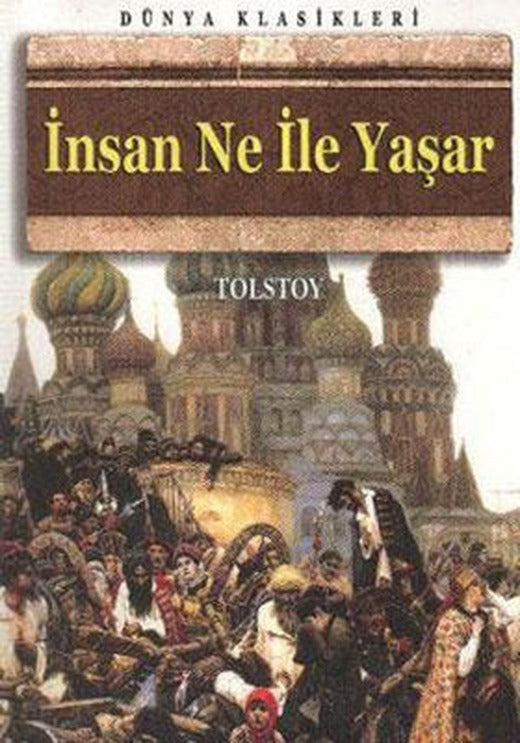 İnsan Ne İle Yaşar? | Anonim Yayınları