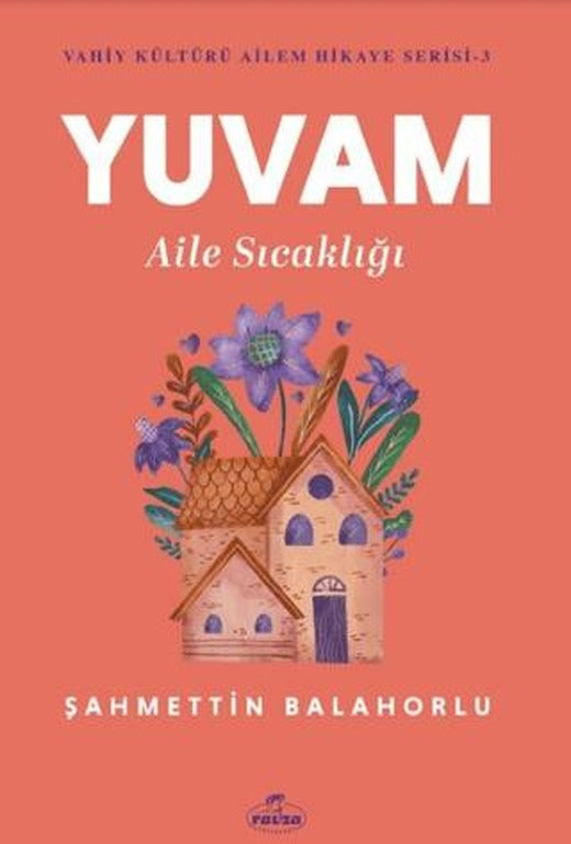 Yuvam Aile Sıcaklığı