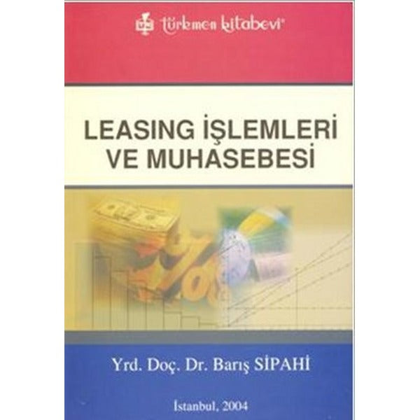 Leasing İşlemleri ve Muhasebesi