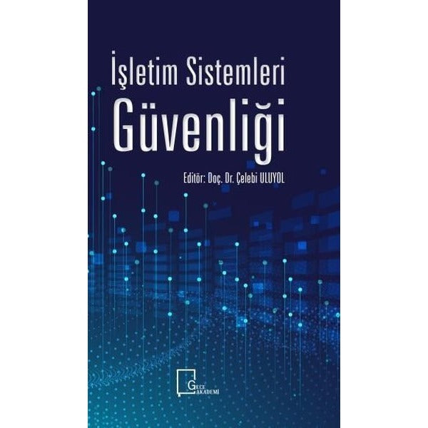 İşletim Sistemleri Güvenliği | Gece Akademi (İnce Kapak)