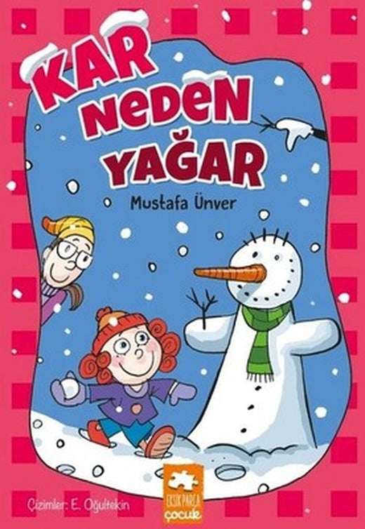 Kar Neden Yağar | Eksik Parça