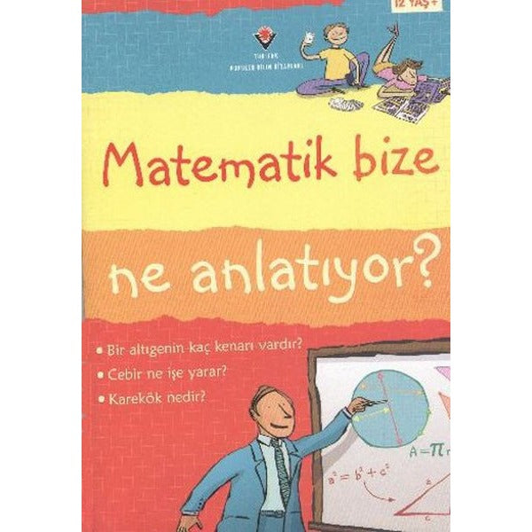 Matematik Bize Ne Anlatıyor? | Tübitak Yayınları