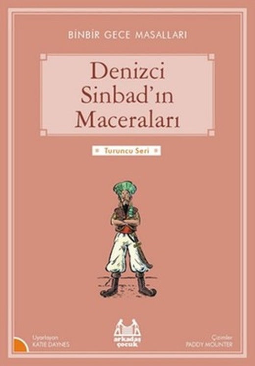 Denizci Sinbad'ın Maceraları-Turuncu Seri | Arkadaş Yayıncılık