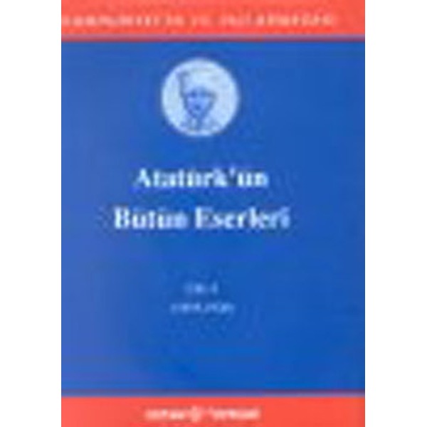 Atatürk'ün Bütün Eserleri-Cilt 6 / (1919 -1920) | Kaynak Yayınları