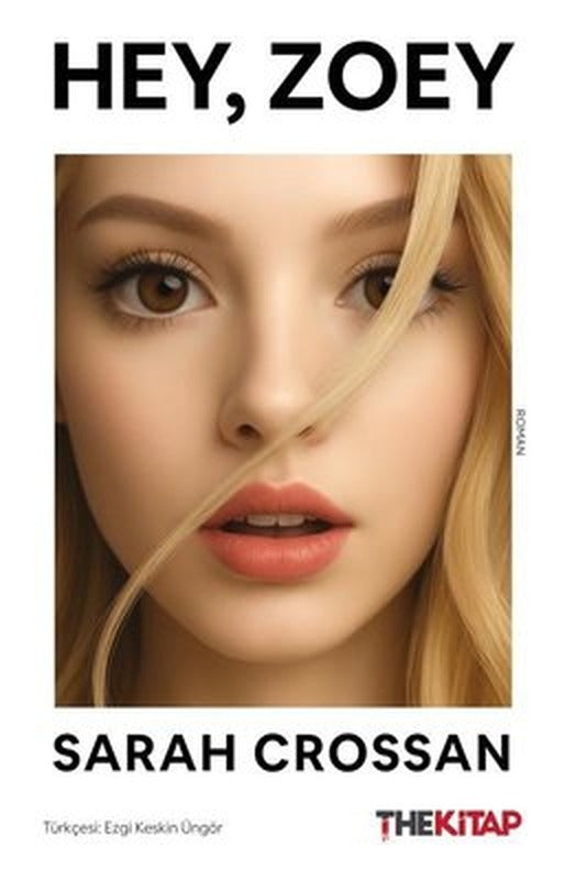 Hey Zoey | The Kitap (İnce Kapak)
