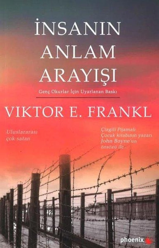 İnsanın Anlam Arayışı (Genç Okurlar İçin Uyarlanan Baskı) | Phoenix (İnce Kapak)