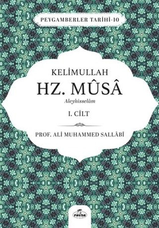 Kelimullah Hz. Musa Aleyhisselam 1. Cilt