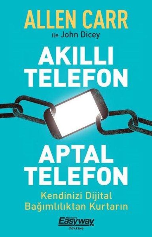 Akıllı Telefon Aptal Telefon - Kendinizi Dijital Bağımlılıktan Kurtarın | Butik (e-Kitap)