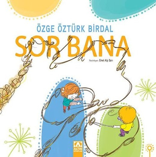 Sor Bana | Altın Kitaplar