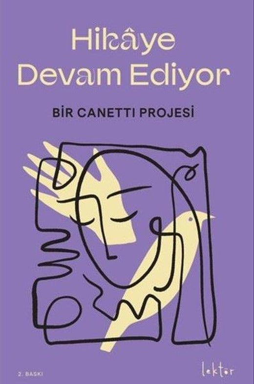 Hikaye Devam Ediyor - Bir Canetti Projesi | Epona (İnce Kapak)