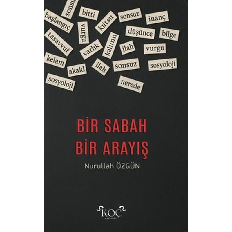 Bir Sabah Bir Arayış | Koç Yayınları (Ciltli)