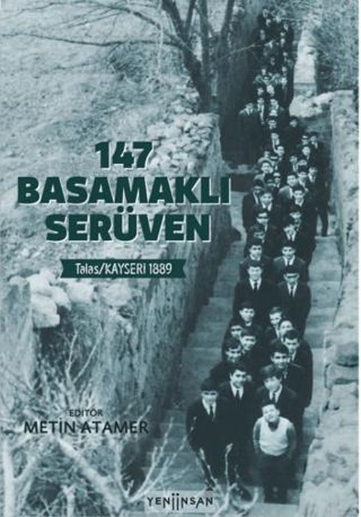 147 Basamaklı Serüven | Yeni İnsan Yayınevi (Ciltsiz)