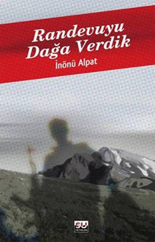 Randevuyu Dağa Verdik | Su Yayınları