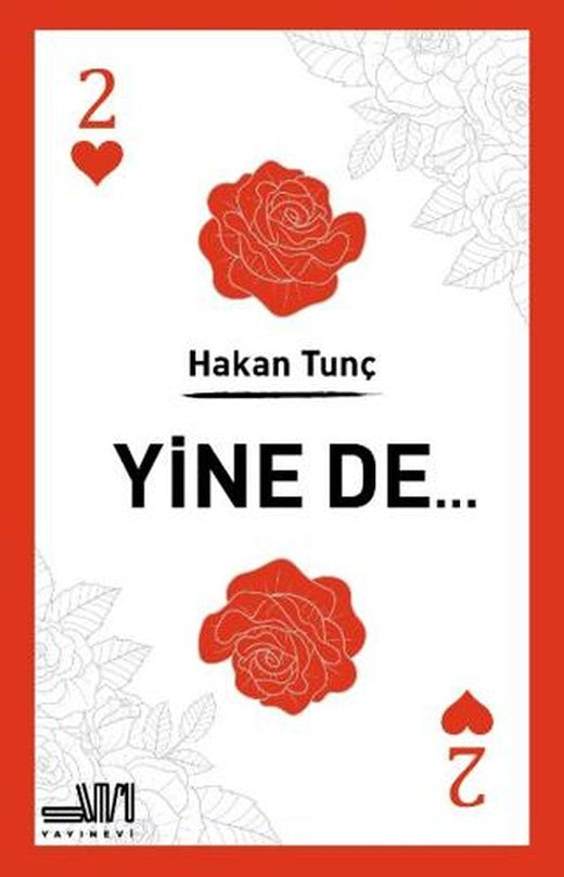 Yine De…