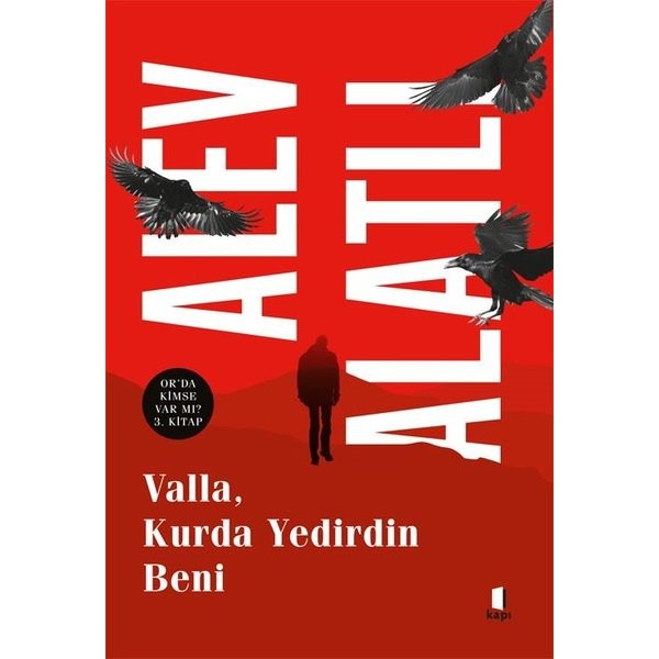 Valla, Kurda Yedirdin Beni - Or'da Kimse Var mı? 3. Kitap | Kapı Yayınları