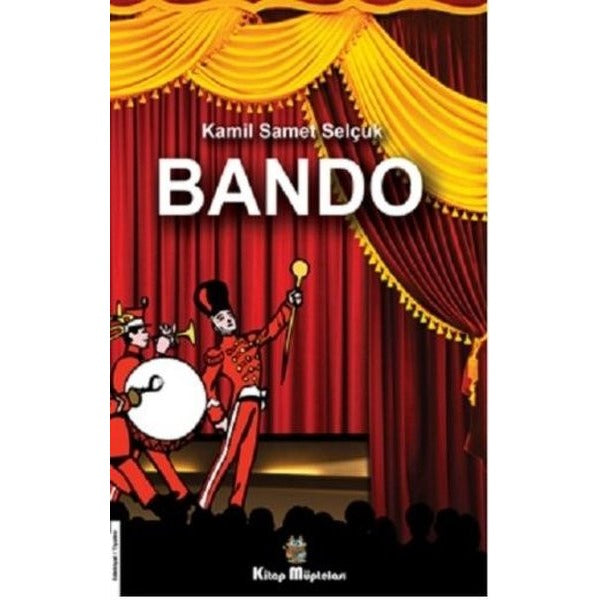 Bando | Kitap Müptelası Yayınları (Ciltsiz)