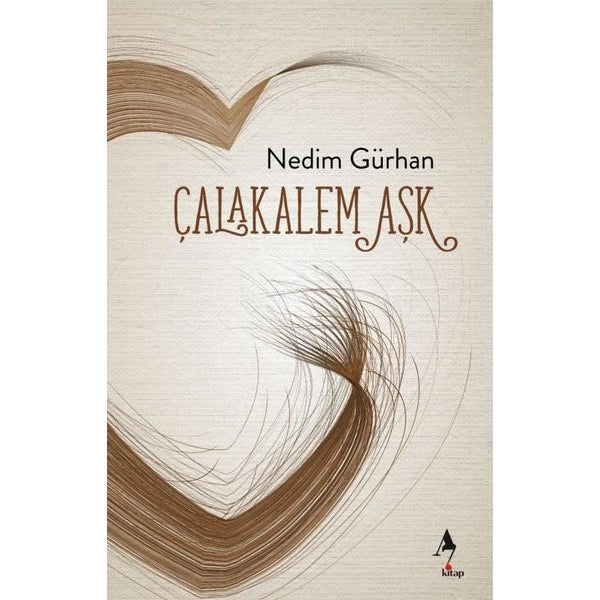 Çalakalem Aşk | A7 Kitap (İnce Kapak)