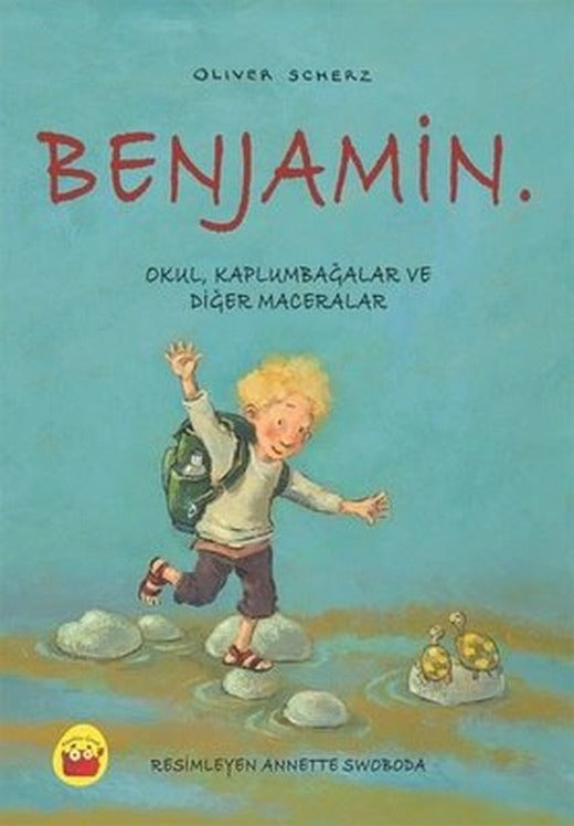 Benjamin: Okul Kaplumbağalar ve Diğer Maceralar | Kuraldışı Yayınları