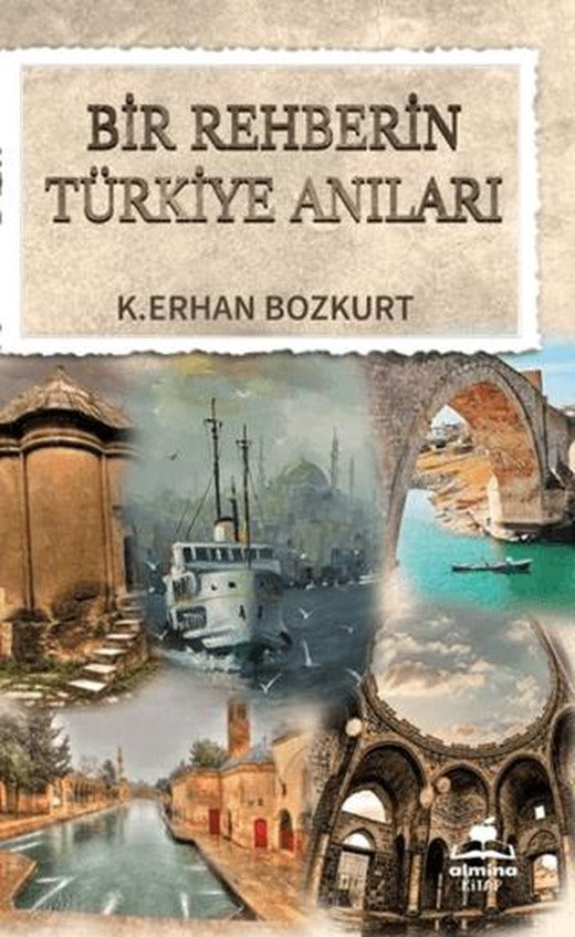 Bir Rehberin Türkiye Anıları