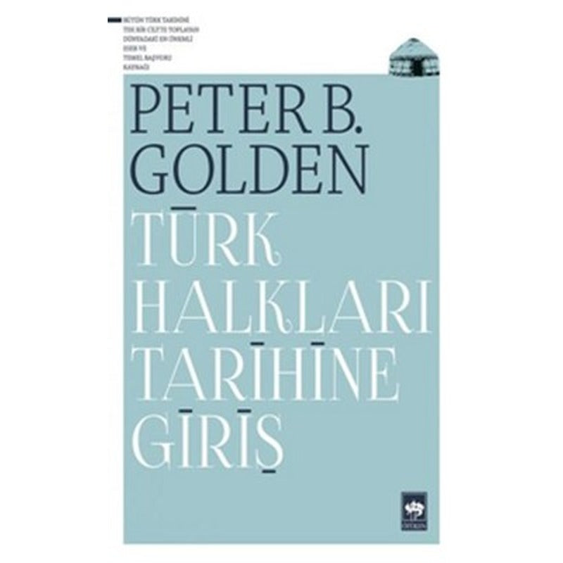 Türk Halkları Tarihine Giriş | Ötüken Neşriyat