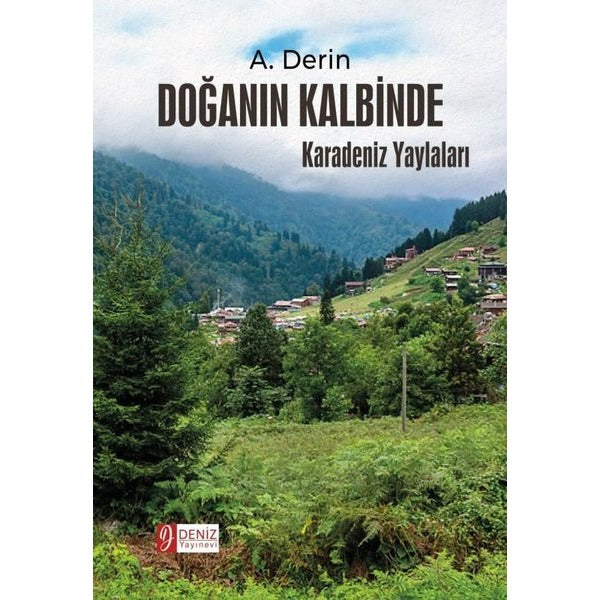 Doğanın Kalbinde - Karadeniz Yaylaları