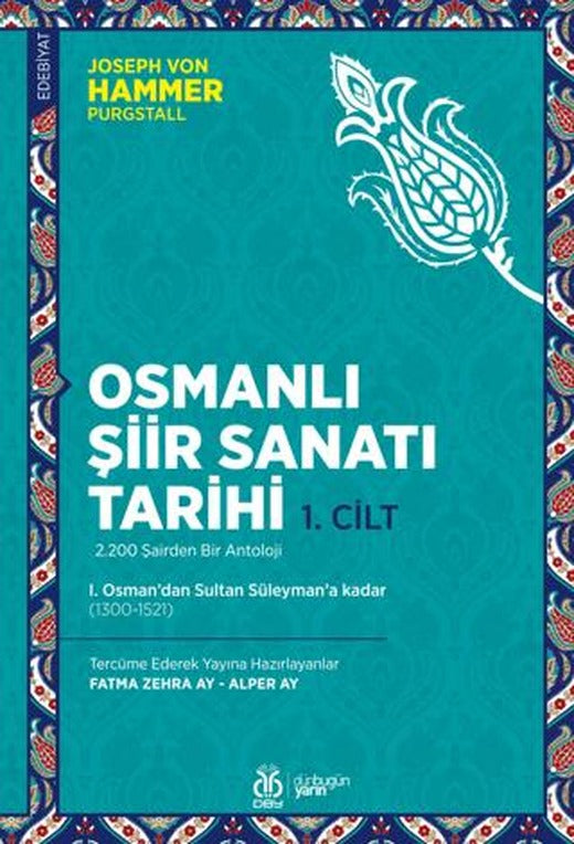 Osmanlı Şiir Sanatı Tarihi (1. Cilt) | DBY Yayınları (Ciltsiz)