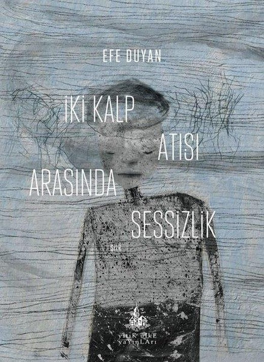 İki Kalp Atışı Arasında Sessizlik | Yitik Ülke Yayınları (İnce Kapak)