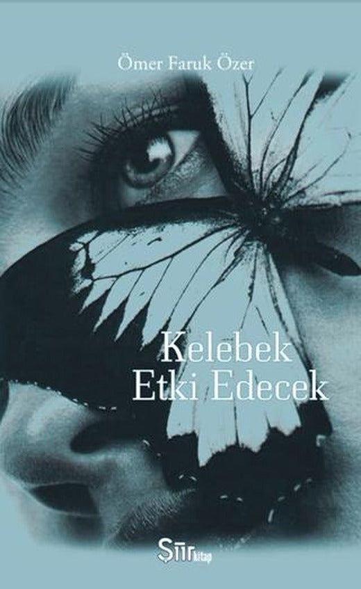Kelebek Etki Edecek