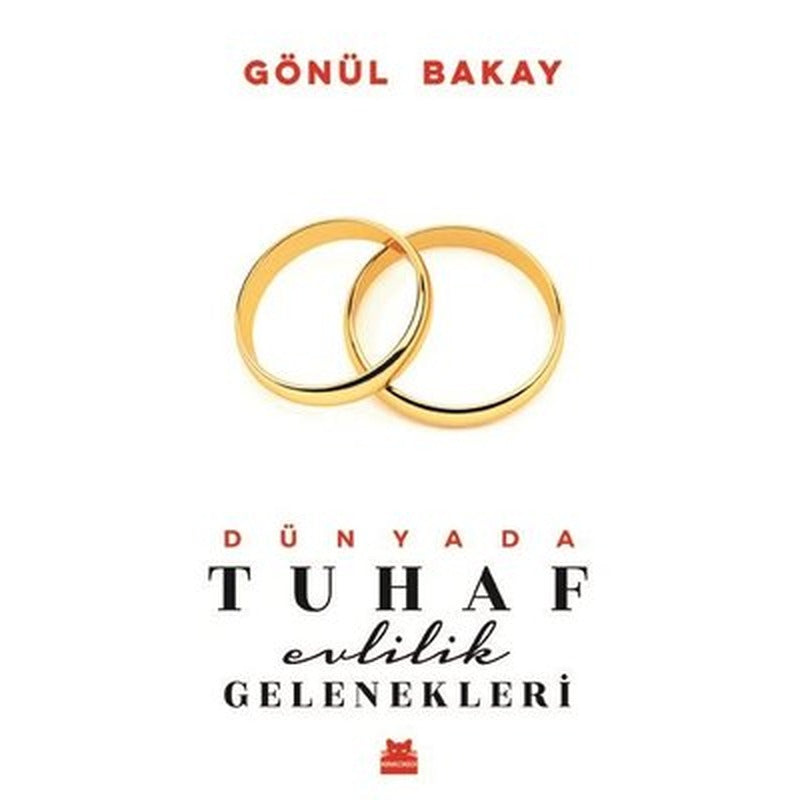 Dünyada Tuhaf Evlilik Gelenekleri | Kırmızı Kedi