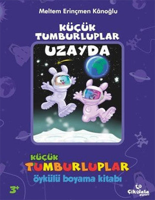 Küçük Tumburluplar - Uzayda Öykülü Boyama Kitabı | Çikolata Yayınevi