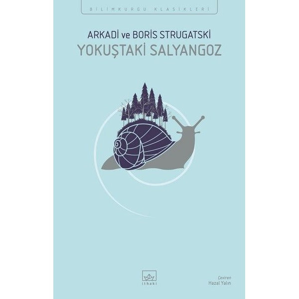 Yokuştaki Salyangoz - Bilimkurgu Klasikleri | İthaki Yayınları