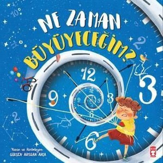 Ne Zaman Büyüyeceğim? | Timaş Çocuk