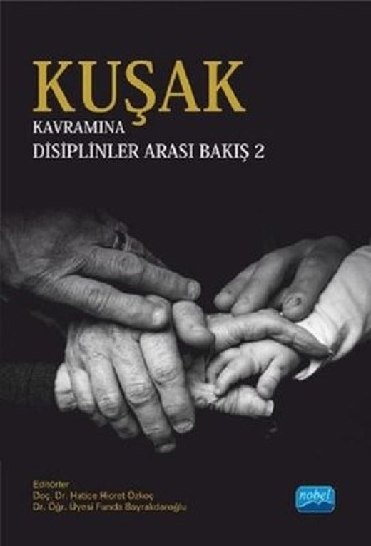 Kuşak-Kavramına Disipliner Arası Bakış 2 | Nobel Akademik Yayıncılık