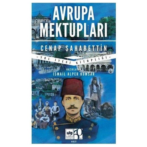 Avrupa Mektupları - Yol İyesi Kitaplığı | Ötüken Neşriyat (İnce Kapak)
