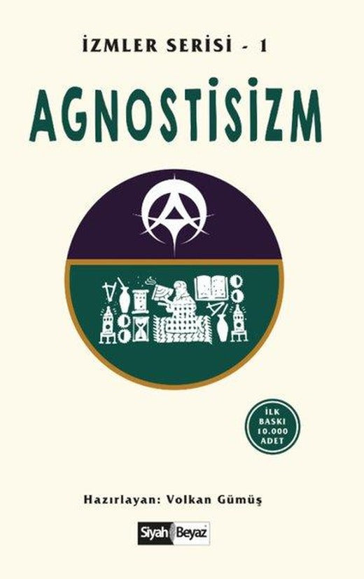 Agnostisizm - İzmler Serisi 1 | Siyah Beyaz (İnce Kapak)