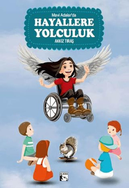 Mavi Adalar’da Hayallere Yolculuk