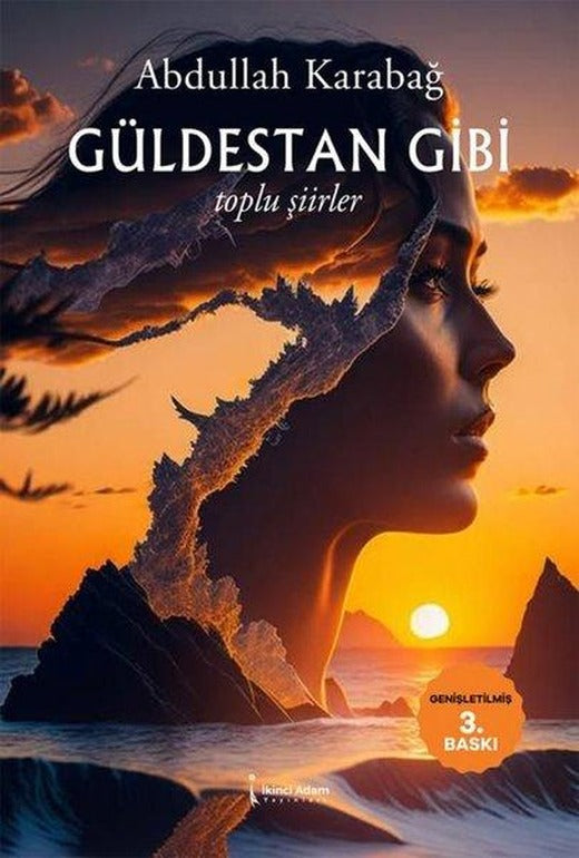 Güldestan Gibi - Toplu Şiirler | İkinci Adam Yayınları (İnce Kapak)