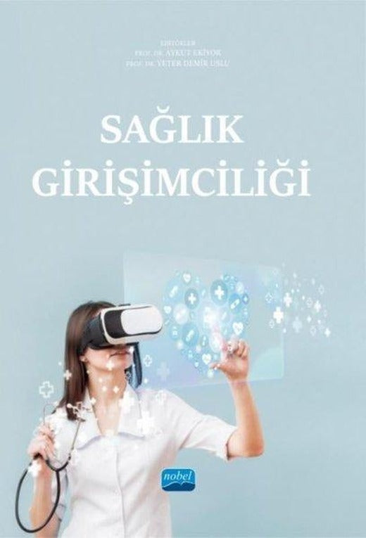 Sağlık Girişimciliği | Nobel Akademik Yayıncılık (İnce Kapak)