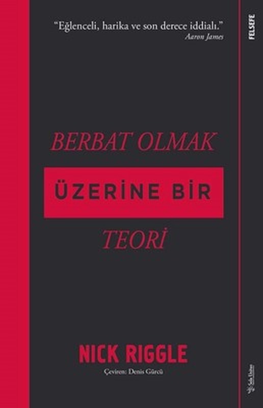 Berbat Olmak Üzerine Bir Teori | Sola Unitas