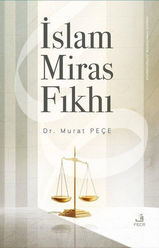 İslam Miras Fıkhı | Fecr Yayınları (İnce Kapak)