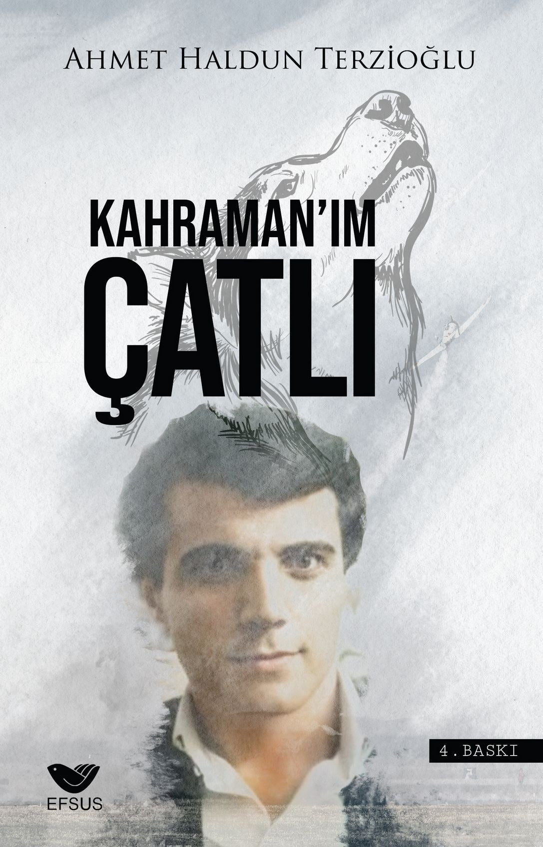 Kahramanım Çatlı | Efsus Yayınları (Ciltsiz)