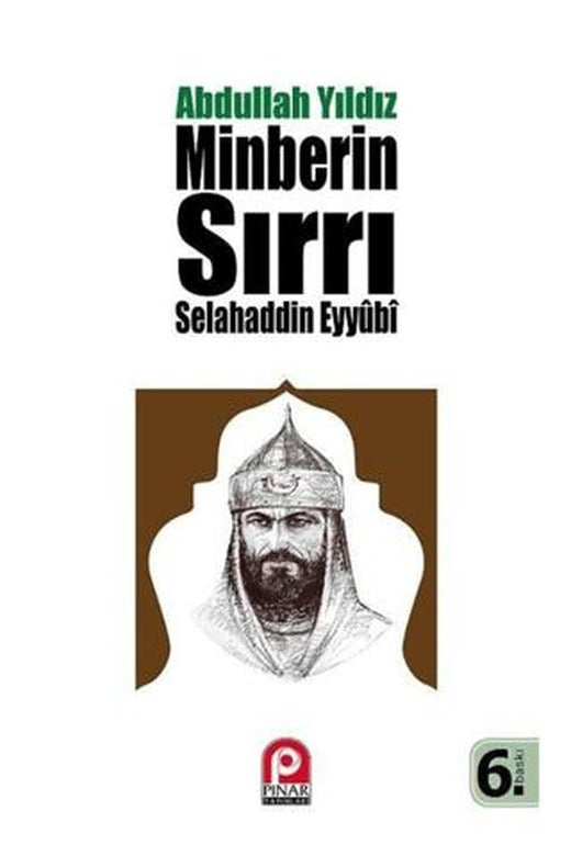 Selahaddin Eyyübi - Minberin Sırrı