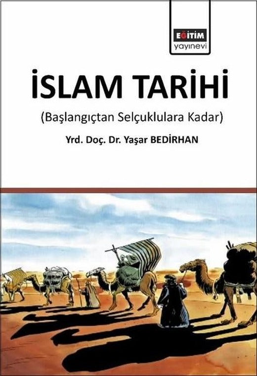 İslam Tarihi | Eğitim Yayınevi (İnce Kapak)