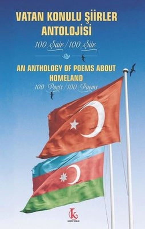 Vatan Konulu Şiirler Antolojisi 100 Şair - 100 Şiir | Kamutay Yayınları (İnce Kapak)