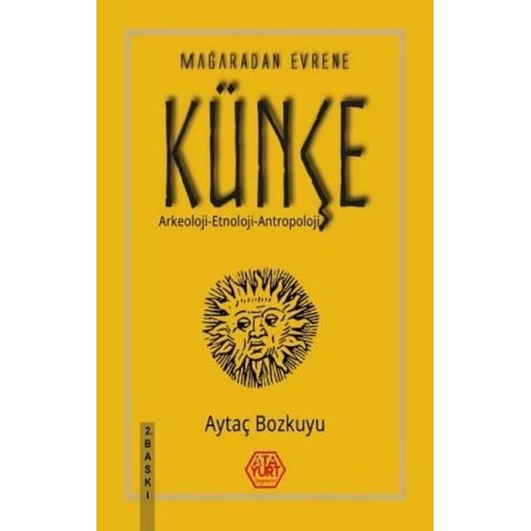 Mağaradan Evrene Künçe