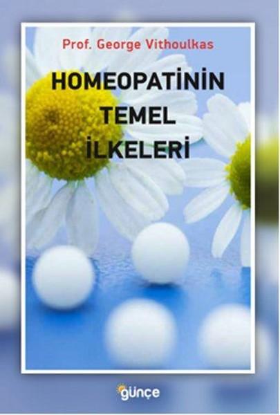 Homeopatinin Temel İlkeleri | Günçe Yayınları (İnce Kapak)  - Resim 1